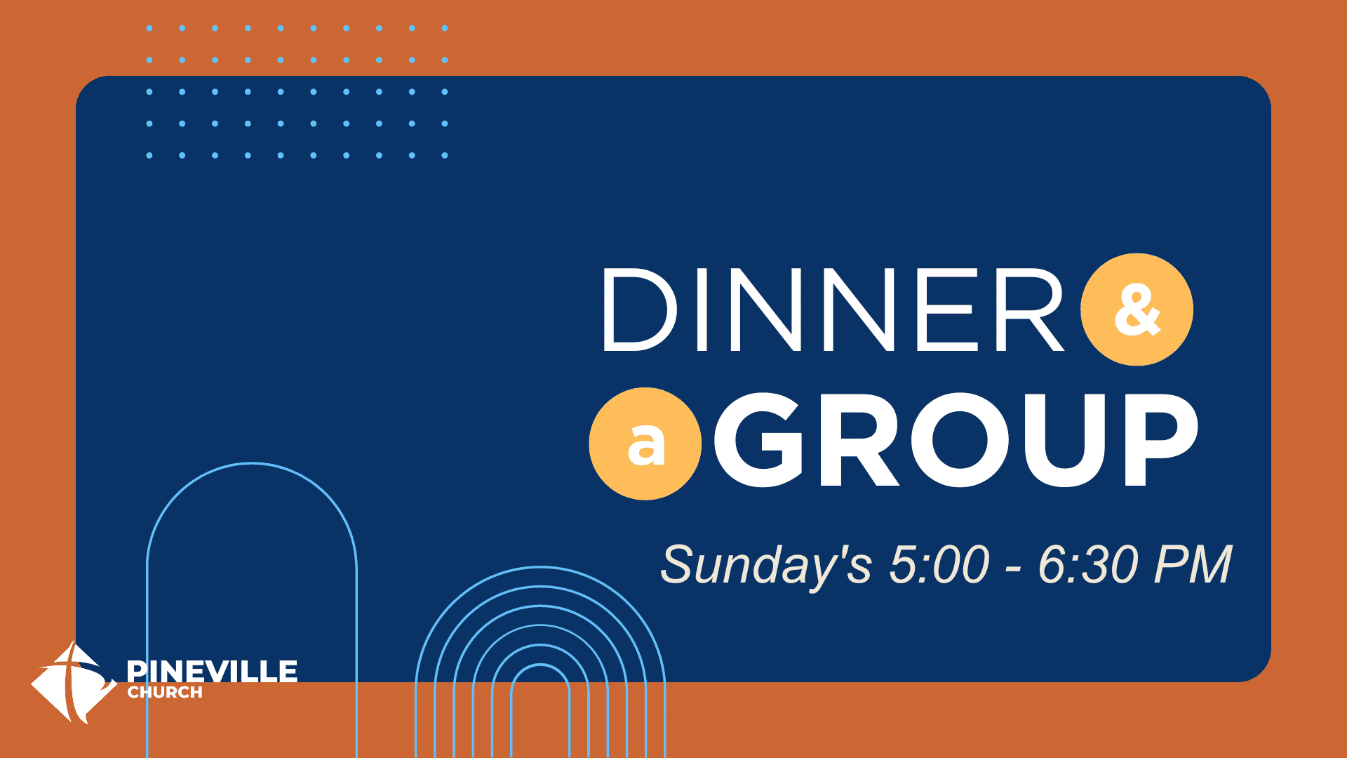 Dinner and a Group (FALL '24)