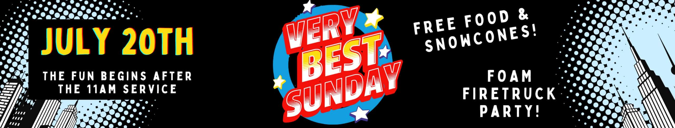 Very Best Sunday TripleWide - July 20