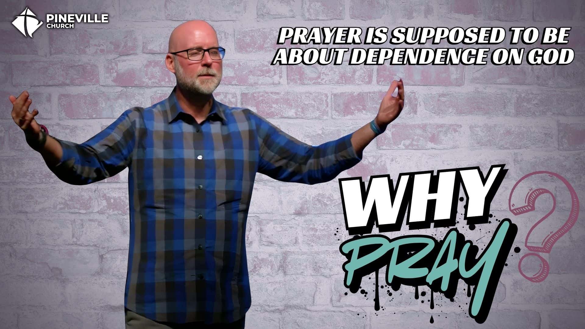 Why Pray wk1 cover