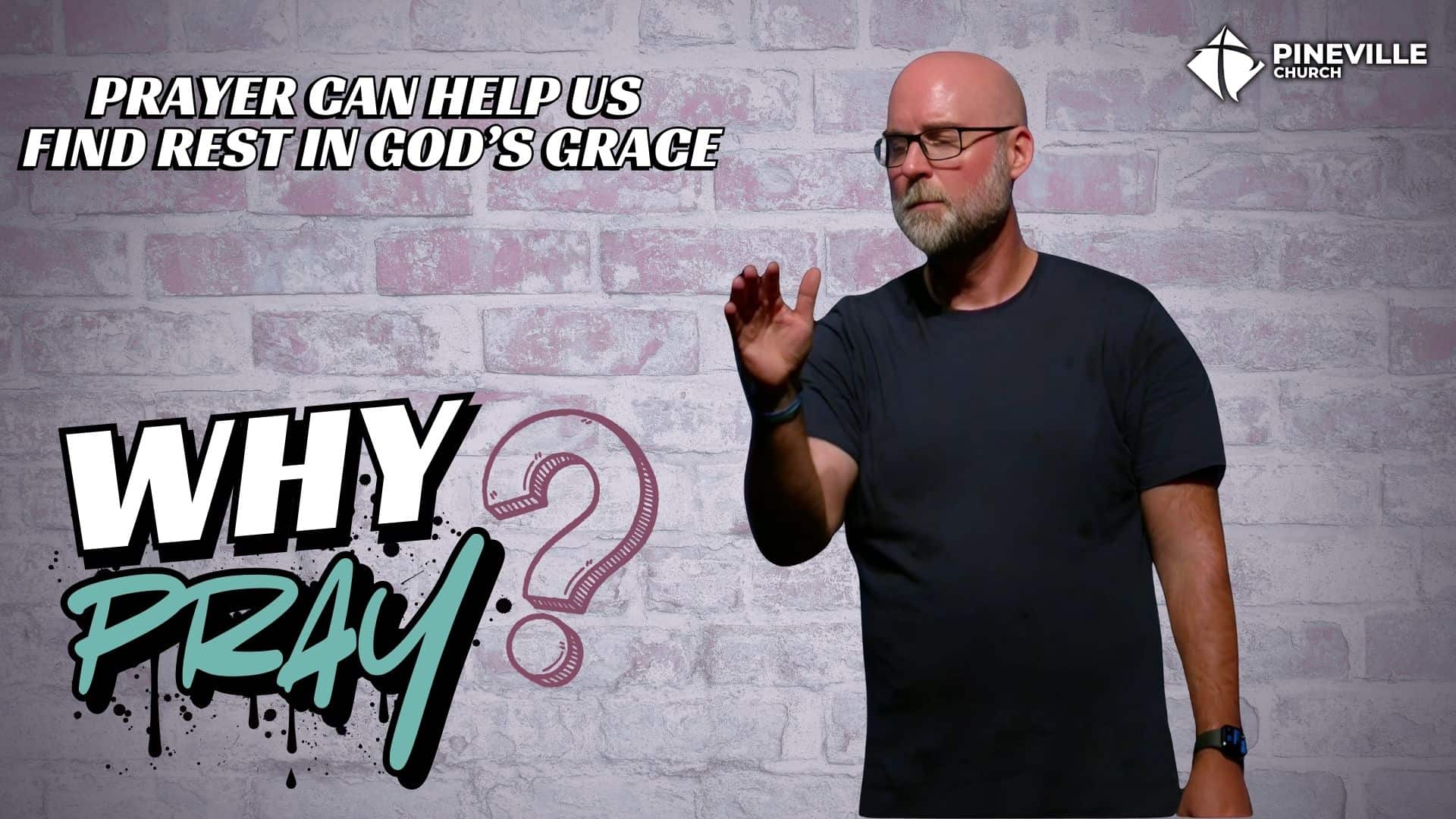 Why Pray wk2 cover