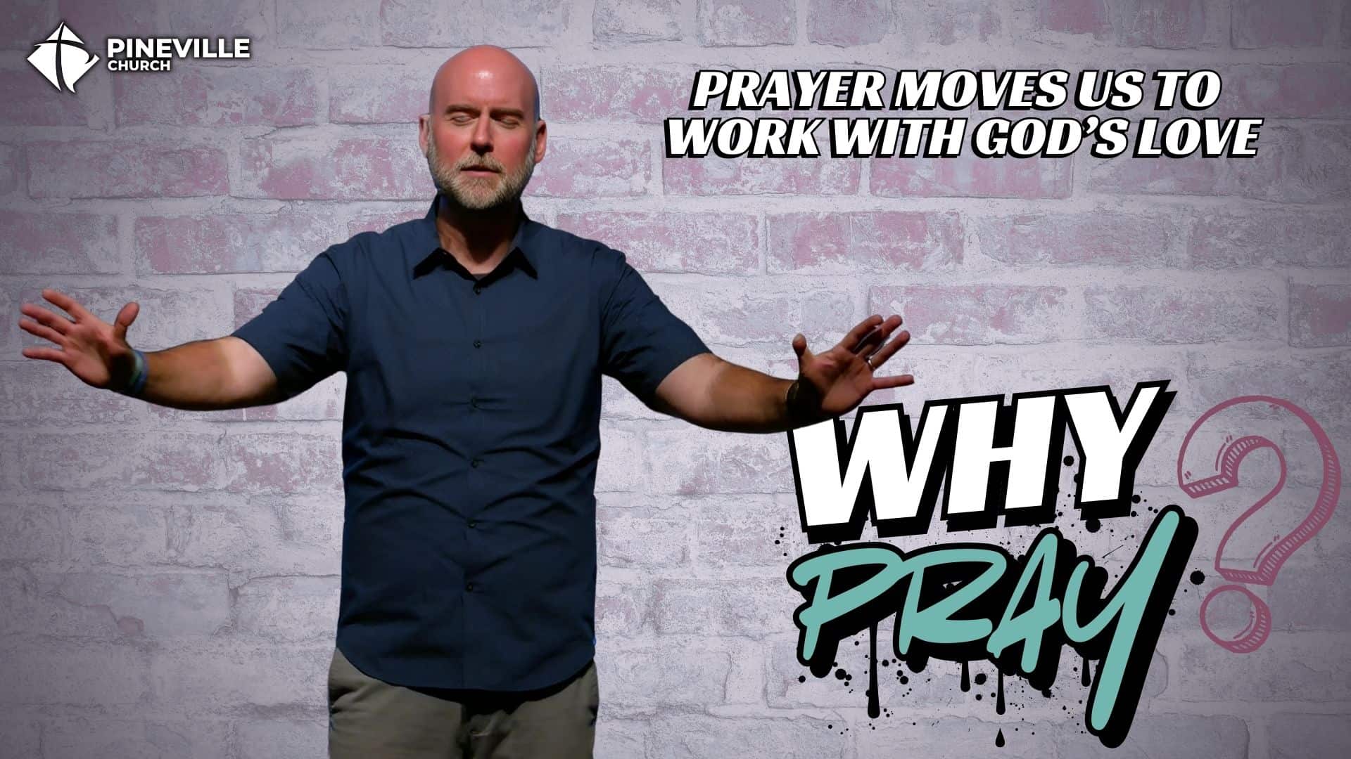 Why Pray wk3 cover