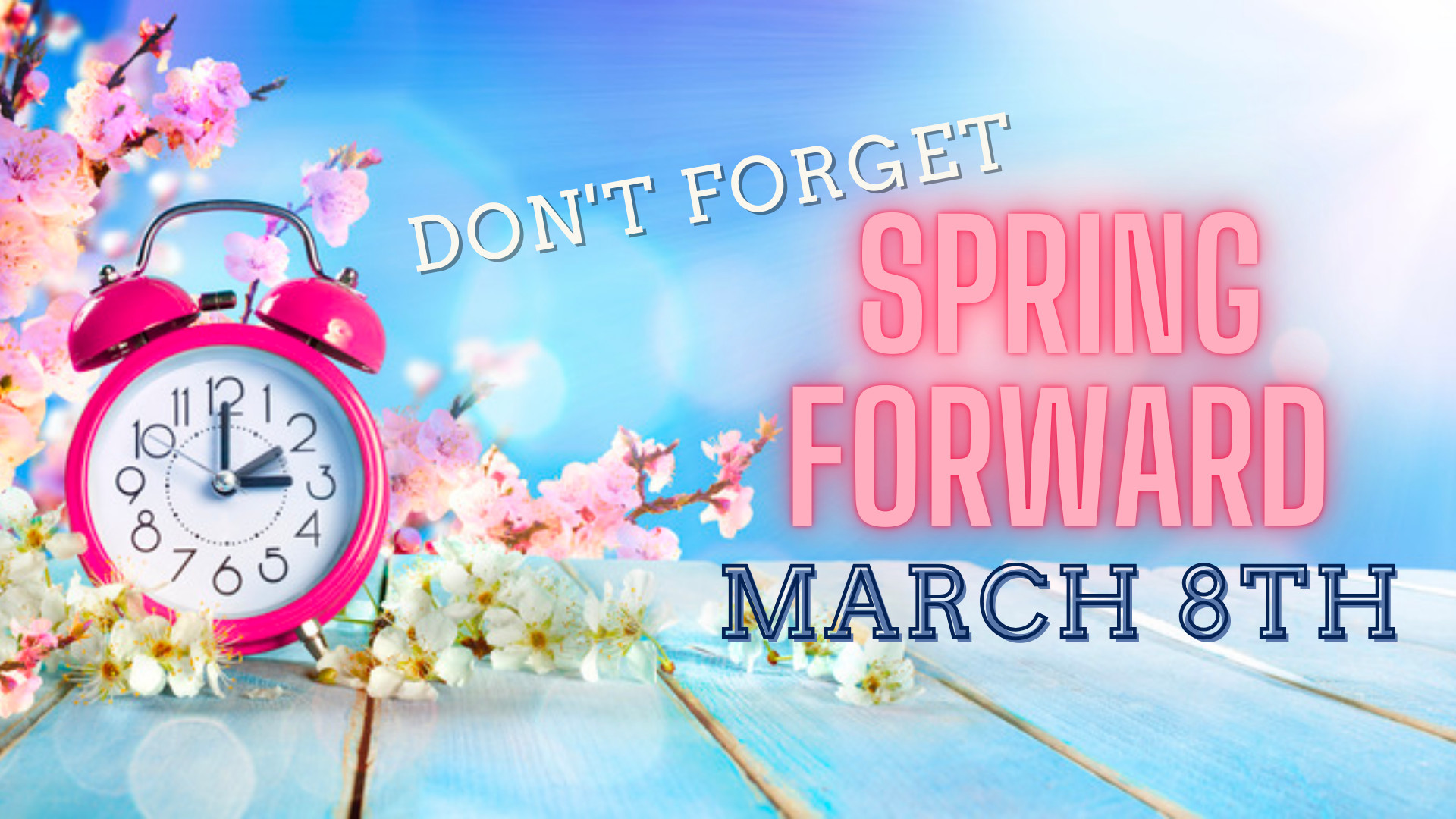 Spring Forward 2026 Countdown