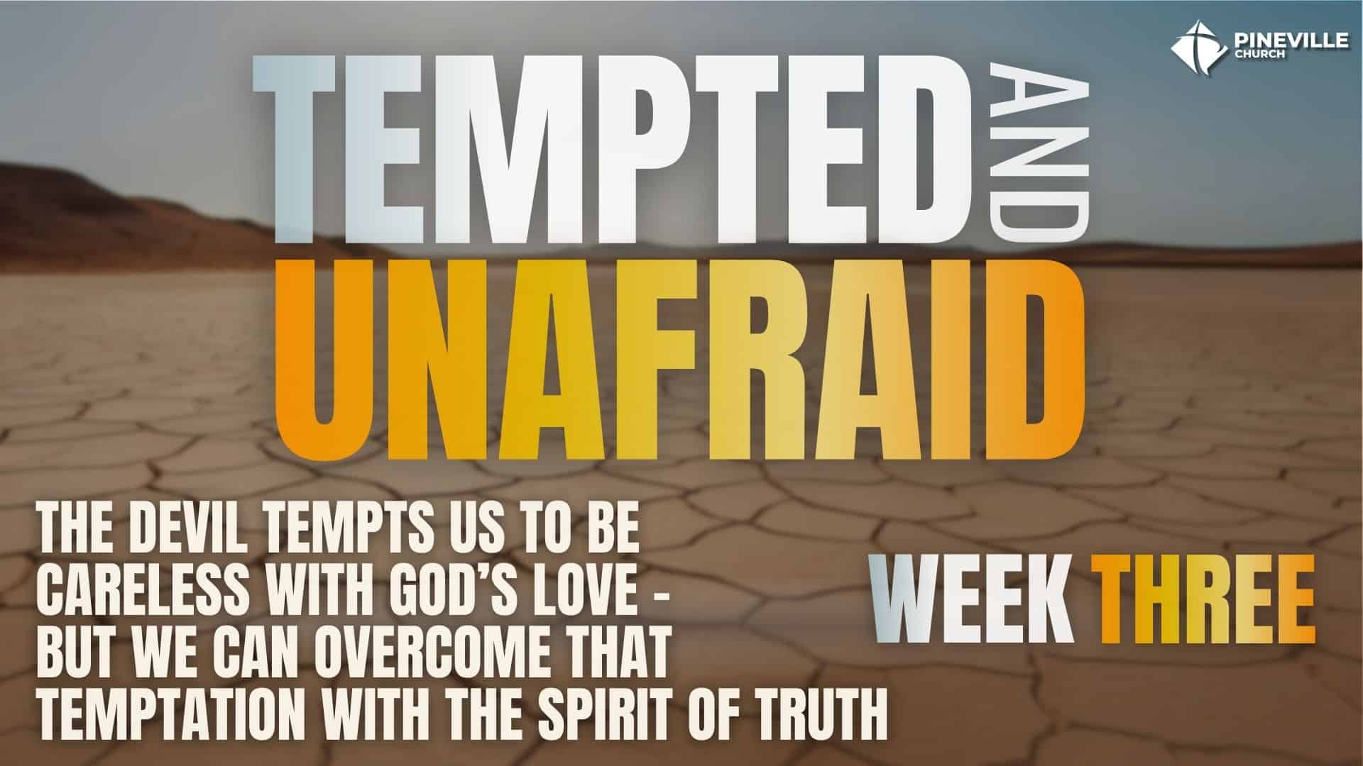 Tempted and Unafraid wk3 cover