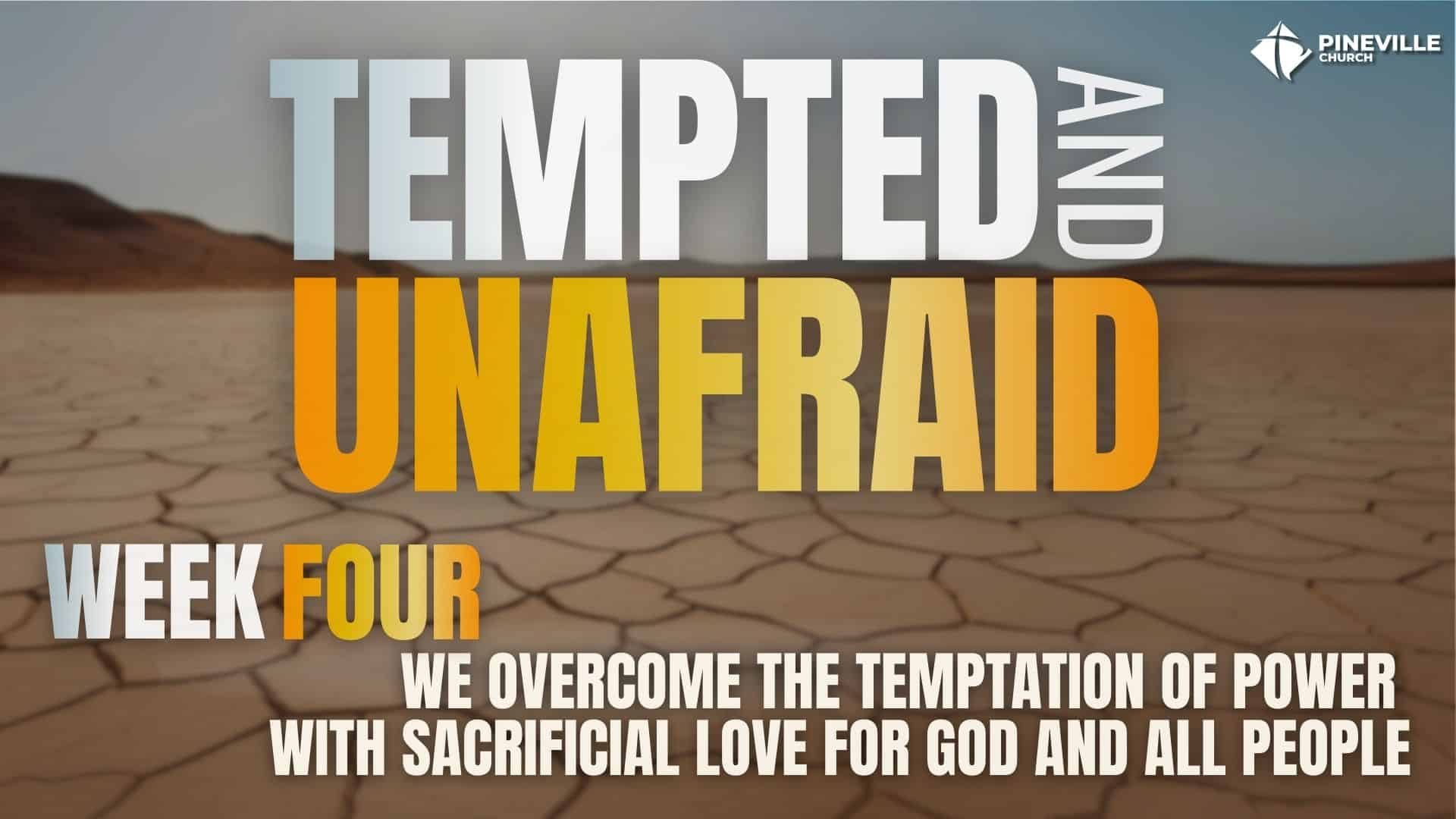 Tempted and Unafraid wk4 cover