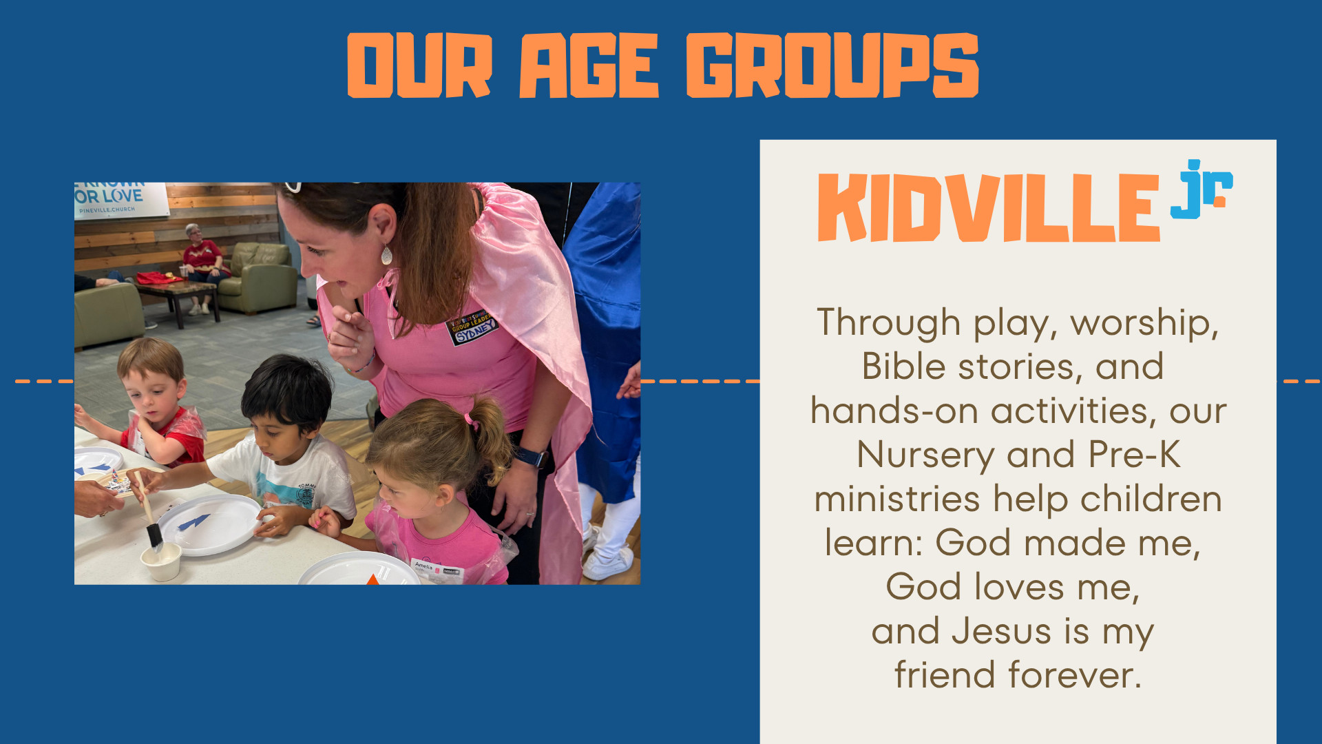 Age Groups Kidville Jr
